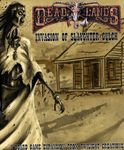 Deadlands: Invasion of Slaughter Gulch