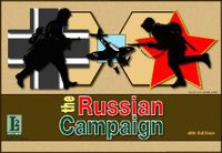 The Russian Campaign: 4th Edition