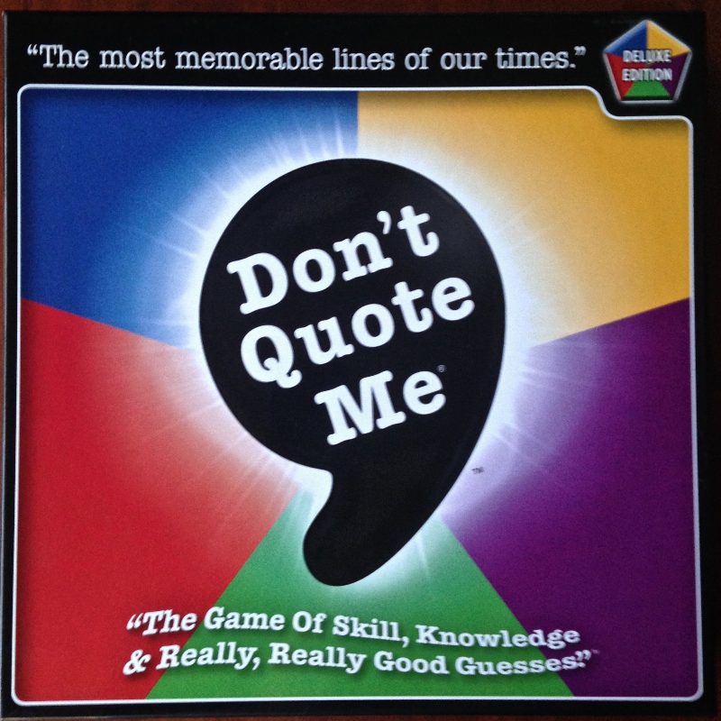 Don't Quote Me