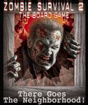 Zombie Survival 2: There Goes the Neighborhood!