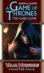 Le Trône de Fer: Le Jeu de Cartes – Valar Morghulis
