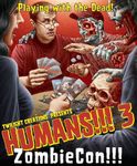 Humains !!! 3: ZombieCon !!!