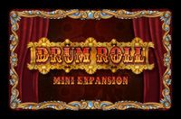 Drum Roll: Mini Expansion