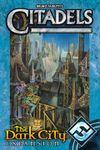Citadelles: La Cité Sombre