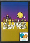 Villages: Ghost Town