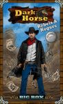 Dark Horse: Rebels & Rogues