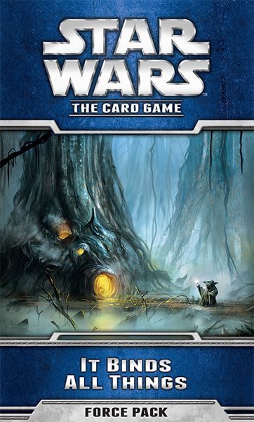 Star Wars: Le Jeu de Cartes – La Force Lie Toute Chose