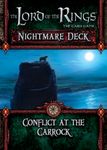 Le Seigneur des Anneaux: Le Jeu de Cartes – Deck Cauchemar – Conflit au Carrock