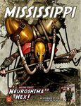 Neuroshima Hex! 3.0: Mississippi