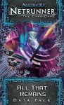 Android: Netrunner – Tout ce qui Reste