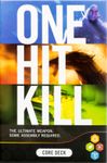 One Hit Kill