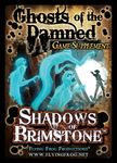 Shadows of Brimstone: Ghosts of the Damned Game Supplement