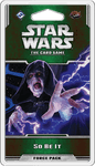 Star Wars: Le Jeu de cartes – Qu'il en Soit Ainsi