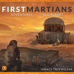 First Martians: Aventures sur la planète rouge