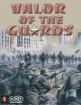 Valor of the Guards: ASL Historical Module Number 7