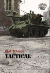 Old School Tactical: Volume 2 – West Front 1944/45