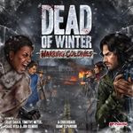 Dead of Winter: Colonies en Guerre