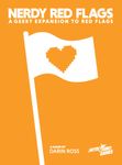 Nerdy Red Flags: A Geeky Expansion to Red Flags