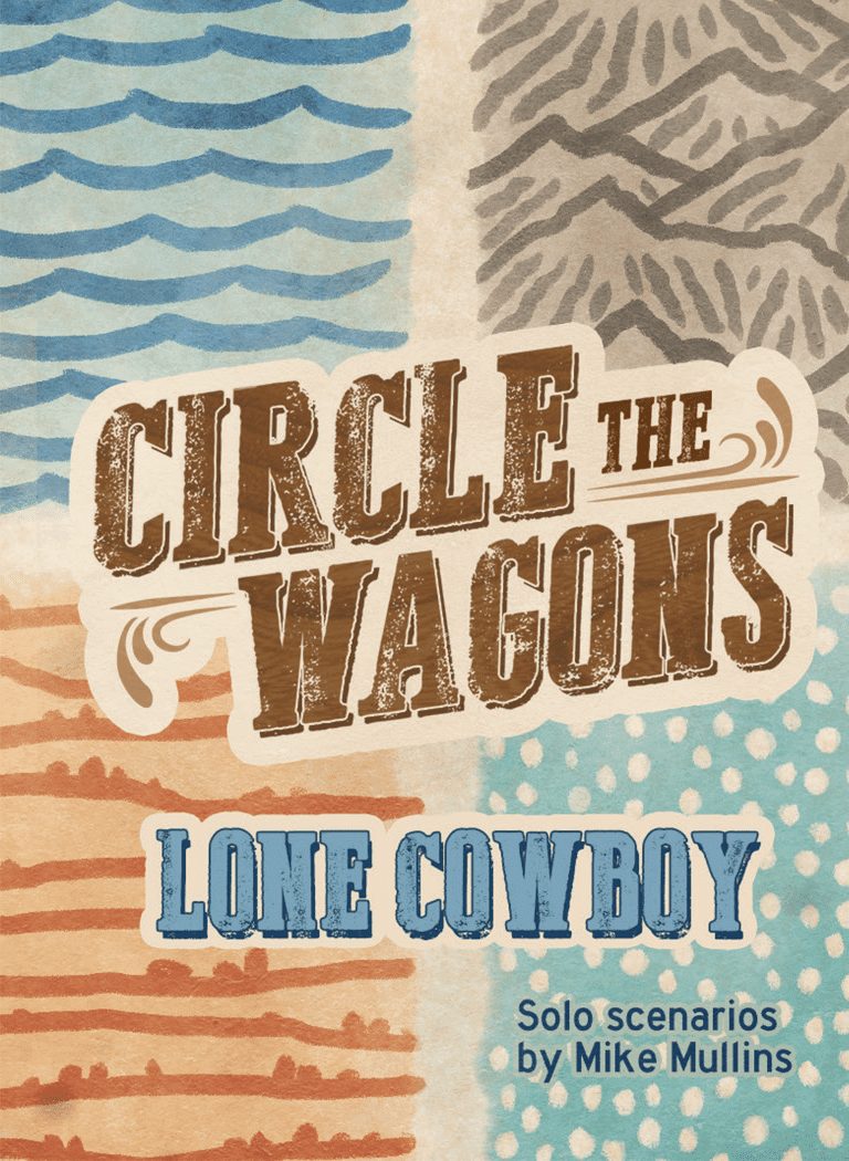 Circle the Wagons: Lone Cowboy