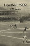 Deadball: 1909