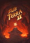 Sub Terra II: Au bord de l'enfer