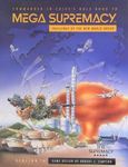 Supremacy: Mega Supremacy – Challenge of the New World Order