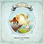 Dreamscape: Créatures de Rêve