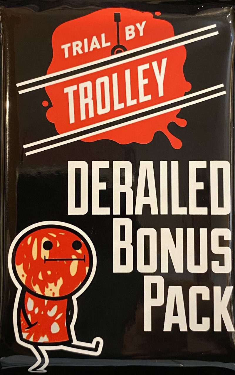 Trial by Trolley: Derailed Bonus Pack