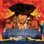 L'Île au Trésor: Capitaine SIlver – L'Île de la Revanche
