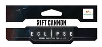 Eclipse: Second Dawn for the Galaxy – Rift Cannon