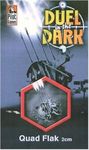 Duel in the Dark: Quad Flak
