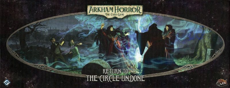 Horreur à Arkham: Le jeu de Cartes – Renouveau Le Cercle Brisé