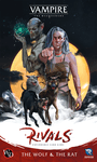 Vampire: The Masquerade – Rivals: Le loup et le rat