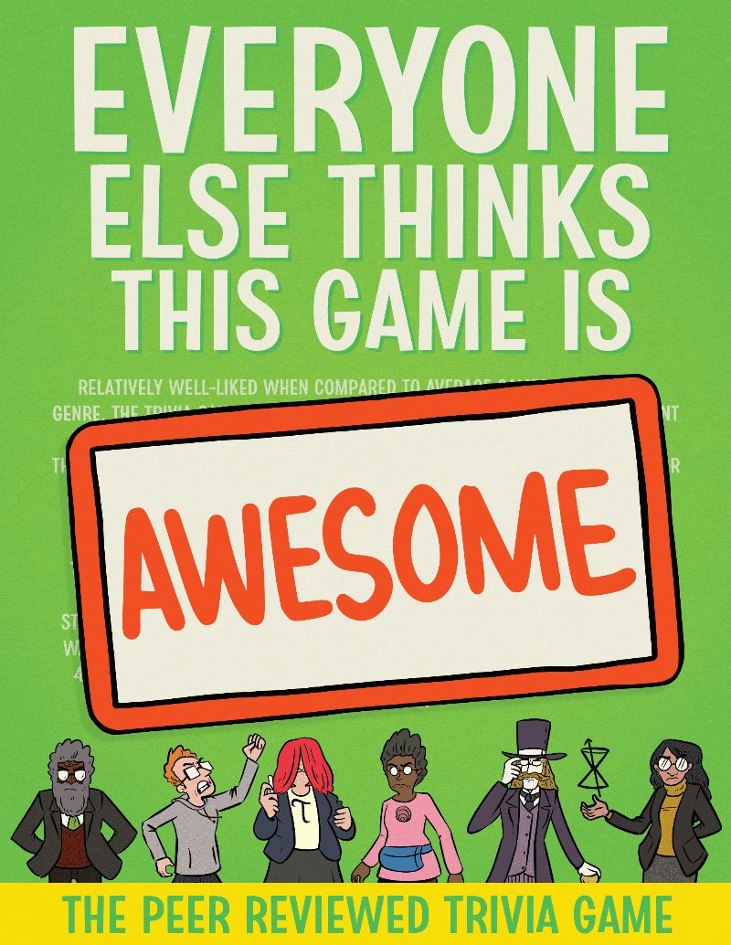 Everyone Else Thinks This Game Is Awesome