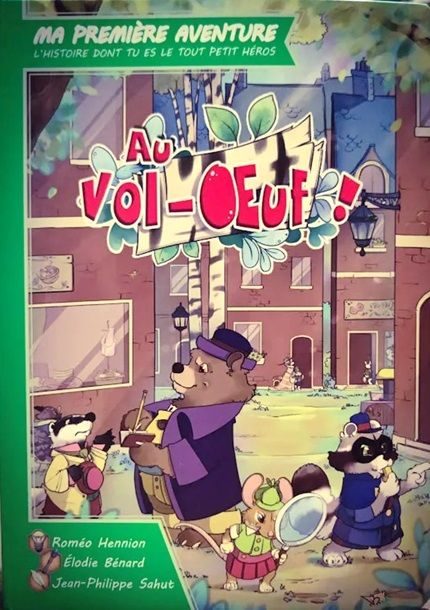 Ma Première Aventure: Au Vol-Oeuf !