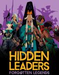 Hidden Leaders: Forgotten Legends