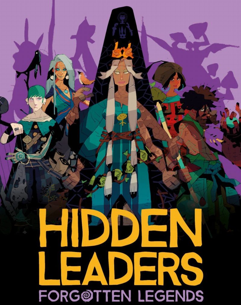 Hidden Leaders: Forgotten Legends