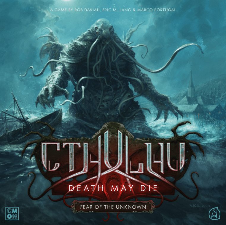 Cthulhu: Death May Die – La Peur de l'Inconnu