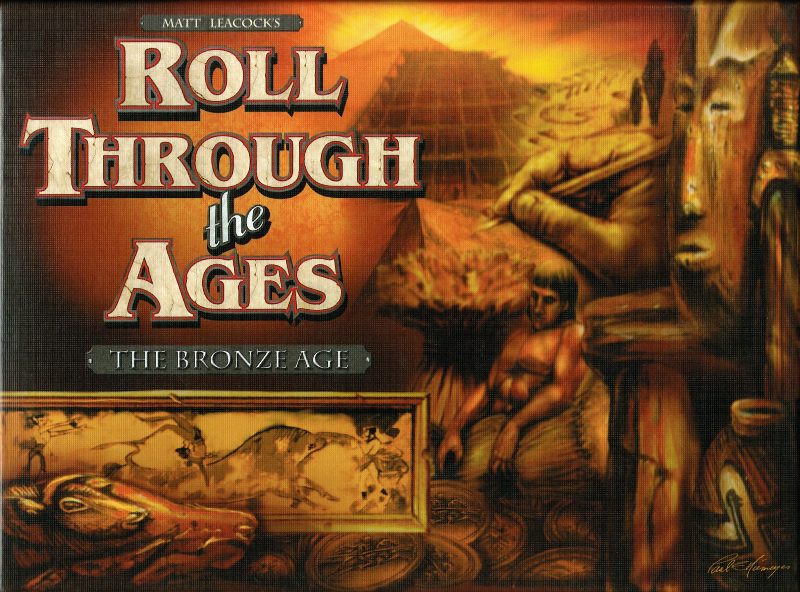 Roll Through the Ages: The Bronze Age