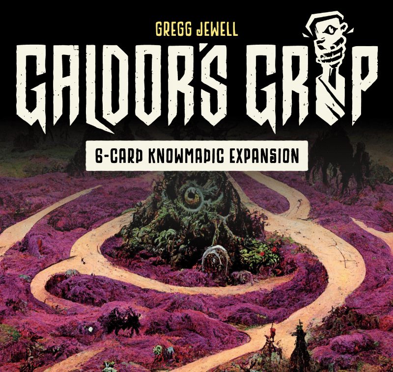 Galdor's Grip: 6-Card Knowmadic Expansion