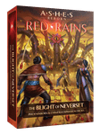 Ashes Reborn: Red Rains – The Blight of Neverset