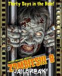 Zombies!!! 8: Évasion de Prison