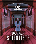 Biohack: Expansion 02 – Scientists