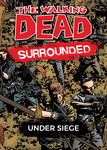 The Walking Dead: Surrounded – Under Siege