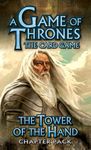 Le Trône de Fer: Le Jeu de Cartes – La Tour de la Main