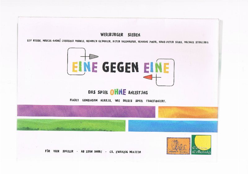 Eine gegen Eine