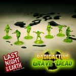Last Night on Earth 'Radioactive Grave Dead' Supplement