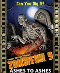 Zombies!!! 9: Des Cendres aux Cendres