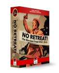 No Retreat! The Russian Front