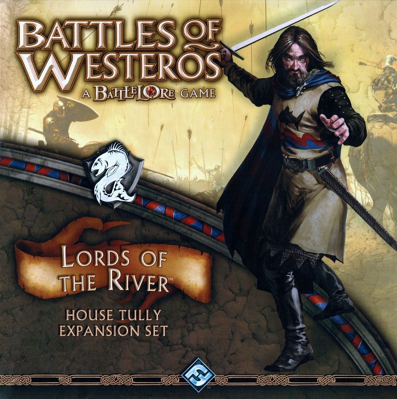 Batailles de Westeros: Seigneurs Riverains